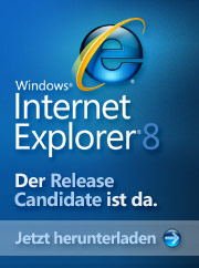 Windows Internet Explorer 8: Laden Sie jetzt den Release Candidate herunter.